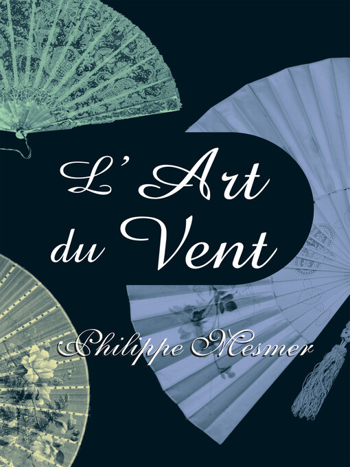 Title details for L'art du Vent by Philippe Mesmer - Available